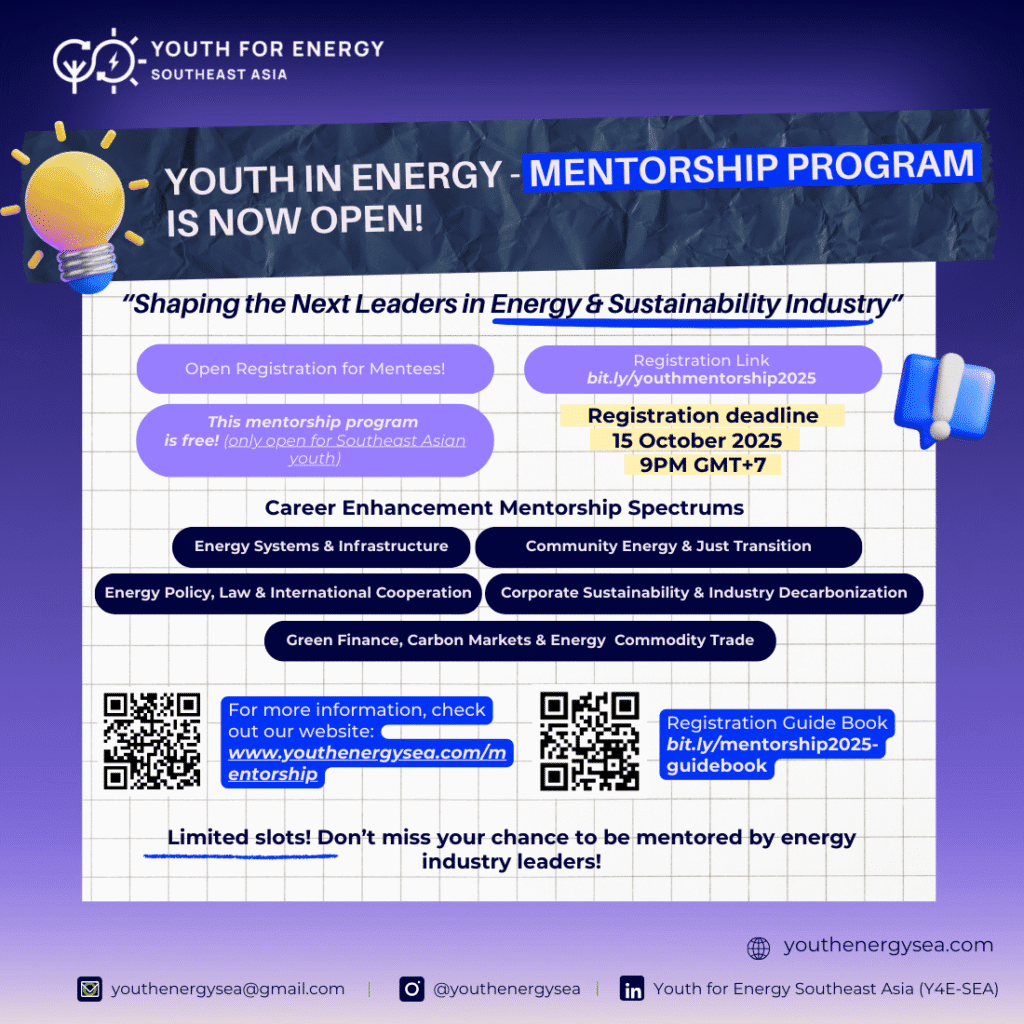 Y4E-SEA mentorship programme opportunity for Southeast Asian youths interested in energy transition. Courtesy of Y4E-SEA.